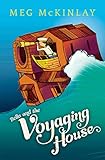 Bella and the Voyaging House