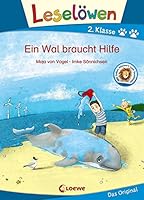Leselöwen 2. Klasse - Ein Wal braucht Hilfe: Erstlesebuch für Kinder ab 6 Jahre 3743206951 Book Cover