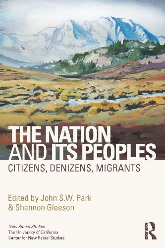 The Nation and Its Peoples: Citizens, Denizens, Migrants (New Racial Studies)      1st Edition, Kindle Edition