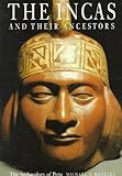 The Incas and Their Ancestors: The Archaeology of Peru