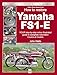 How to Restore Yamaha Fs1-e: Your Step-by-step Colour Guide to Complete Restoration: Covers All Models (Enthusiast's Restoration Manual) As You günstig Kaufen-How to Restore Yamaha Fs1-e: Your Step-by-step Colour Guide to Complete Restoration: Covers All Models (Enthusiast's Restoration Manual)
