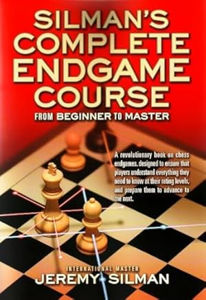 Book cover Silman's Complete Endgame Course: From Beginner to Master