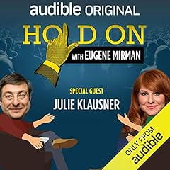 Ep. 12: Hands Off Julie Klausner (Hold On with Eugene Mirman) Audiolibro Por Eugene Mirman, Julie Klausner arte de portada