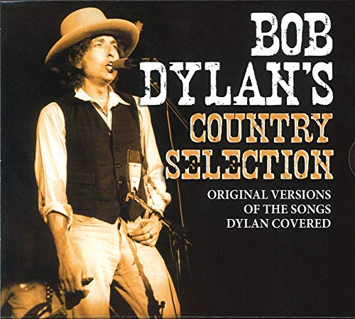 Bob Dylan's Country Selection