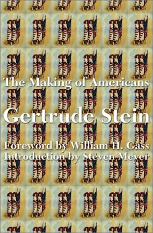 The Making of Americans: Being a History of a Family's Progress (American Literature Series)