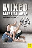 Mixed Martial Arts: Ground Techniques