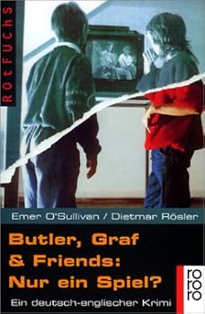 Paperback Butler, Graf und Friends: Nur ein Spiel? Ein deutsch-englischer Krimi. ( Ab 14 J.). (German Edition) [German] Book