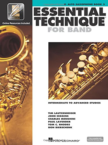 Essential Elements For Band - Eb Alto Saxophone Book 3 with EEi Online Resources | Eb Alto Sax Method Songbook and Sheet Music for School Band Students and Teachers | Intermediate to Advanced Studies