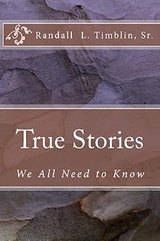 Paperback True Stories: We All Need to Know Book