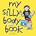 My Silly Body