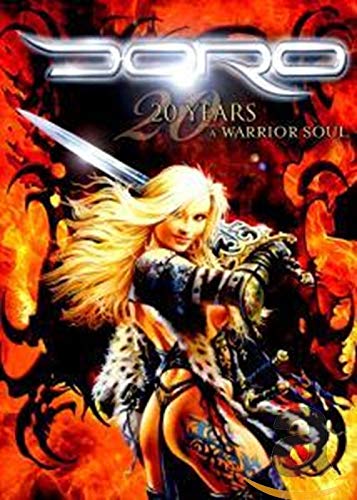 Doro - 20 Years a Warrior Soul