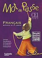 Mot de Passe Français CE1 - Livre de l'élève - Ed.2009 2011174155 Book Cover
