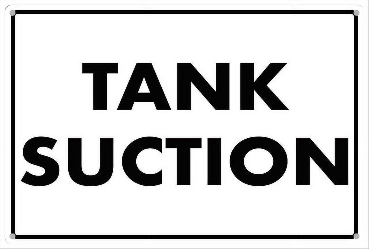 Tank Suction Aluminum Tin Sign 12"x8" For Facility Managers, Homeowners - Home Kitchen Wall Decor