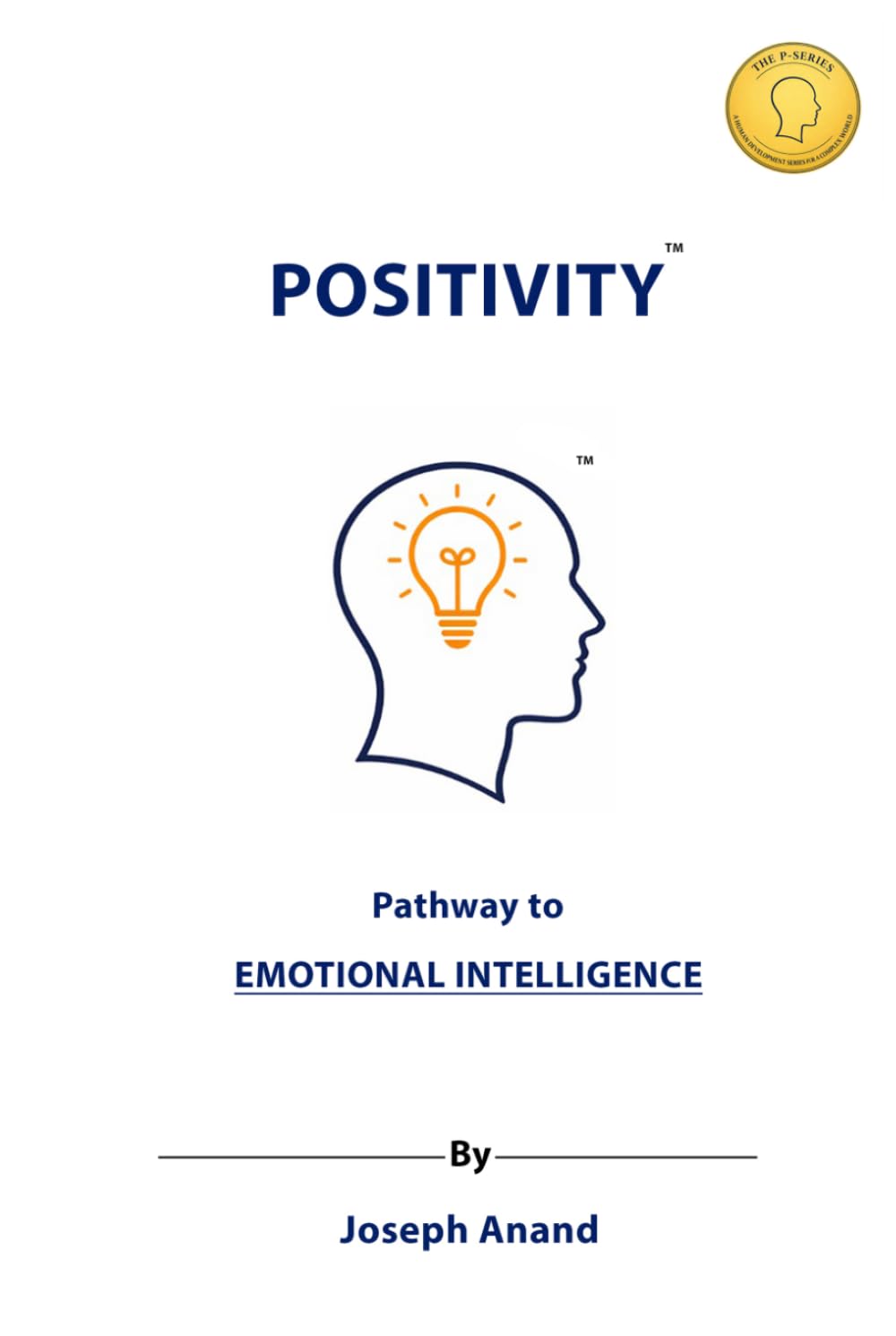 Positivity: Pathway to Emotional Intelligence