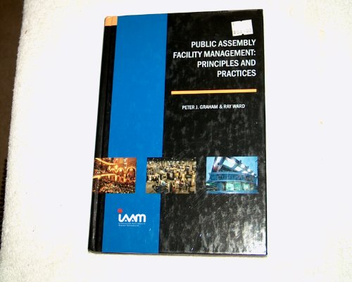 Public Assembly Facility Management: Principles... 096656703X Book Cover