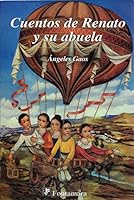 CUENTOS DE RENATO Y SU ABUELA 9684765789 Book Cover
