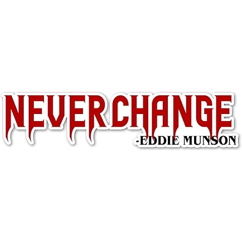 Never Change Vinyl Sticker Auto Car Truck Wall Laptop | Sticker | 4