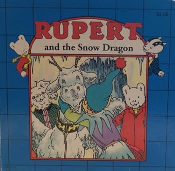 Hardcover Rupert and the Snow Dragon Book