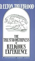 The Trustworthiness of Religious Experience (Swarthmore Lecture) (Swarthmore lecture) 0944350003 Book Cover