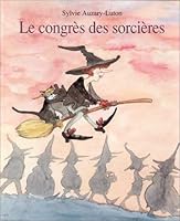 Le congrès des sorcières 2211033598 Book Cover