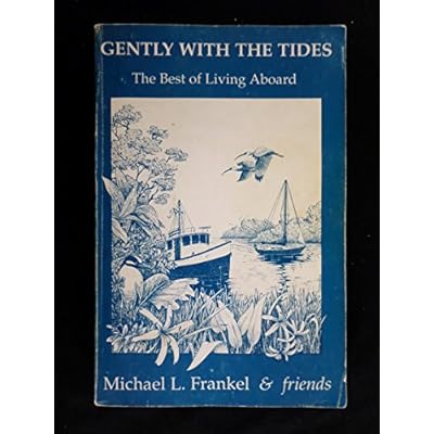 Gently With the Tides