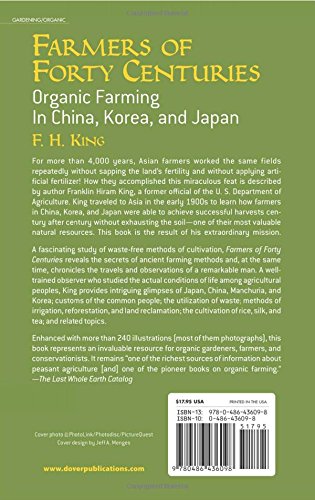Farmers of Forty Centuries: Organic Farming in China, Korea, and Japan