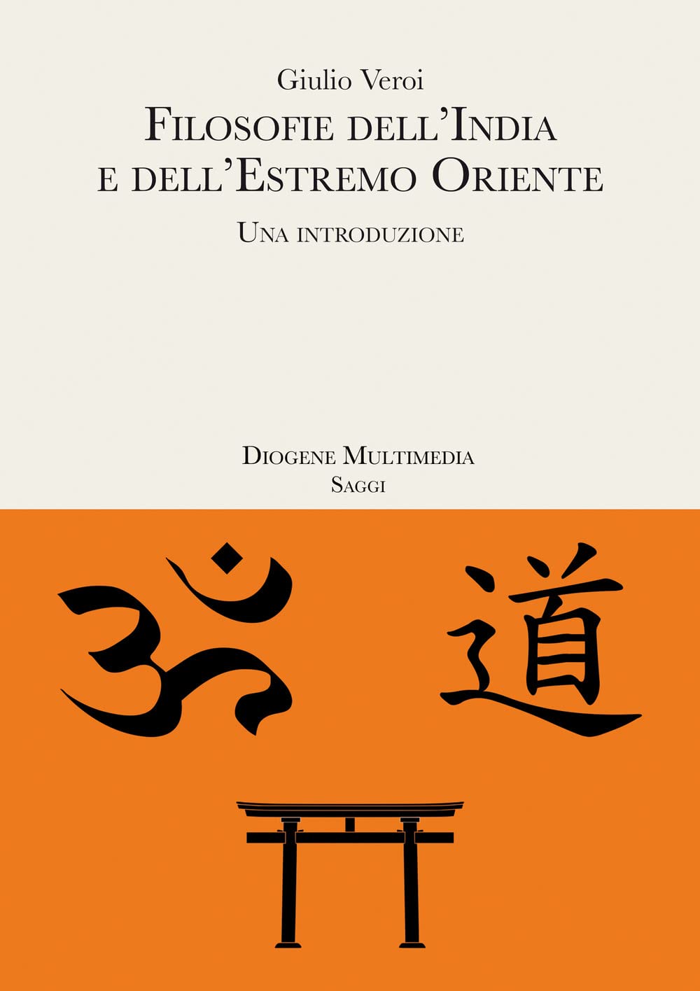 Filosofie Dell'india E Dell'estremo Oriente. Una Introduzione - 4