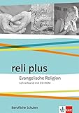 religion schule frankreich  reli plus. Evangelische Religion. Ausgabe Berufliche Schulen: Lehrerband mit CD-ROM (reli plus. Ausgabe ab 2017)