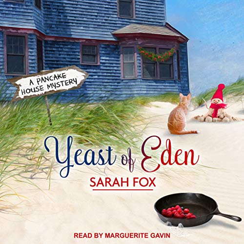 Yeast of Eden Pancake House Mystery, Book 4 (Audible Audio