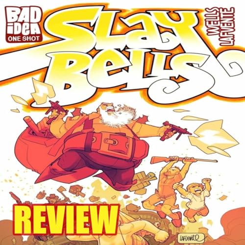 When Santa Snaps | Slay Bells Comic Review cover art
