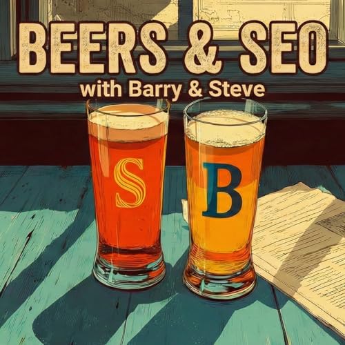 Couverture de Beers and SEO with Barry and Steve