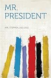  Mr. President (English Edition)