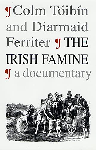 The Irish Famine: A Documentary