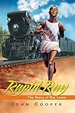  Rapid Ray: The Story Ray Lewis