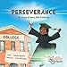 Perseverance: The Story of Mary Jane Patterson (Melanin Origins Black History)