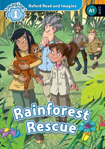 9780194017435 Rainforest rescue. Oxford read and imagine. Level 1. Con audio pack. Con espansione online