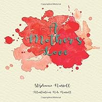 A Mother's Love 0998764531 Book Cover