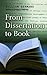 From Dissertation to Book (Chicago Guides to Writing, Editing, and Publishing)