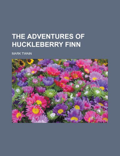 The Adventures of Huckleberry Finn