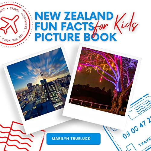 New Zealand Fun Facts Picture Book for Kids An Educational Country City Travel Photography