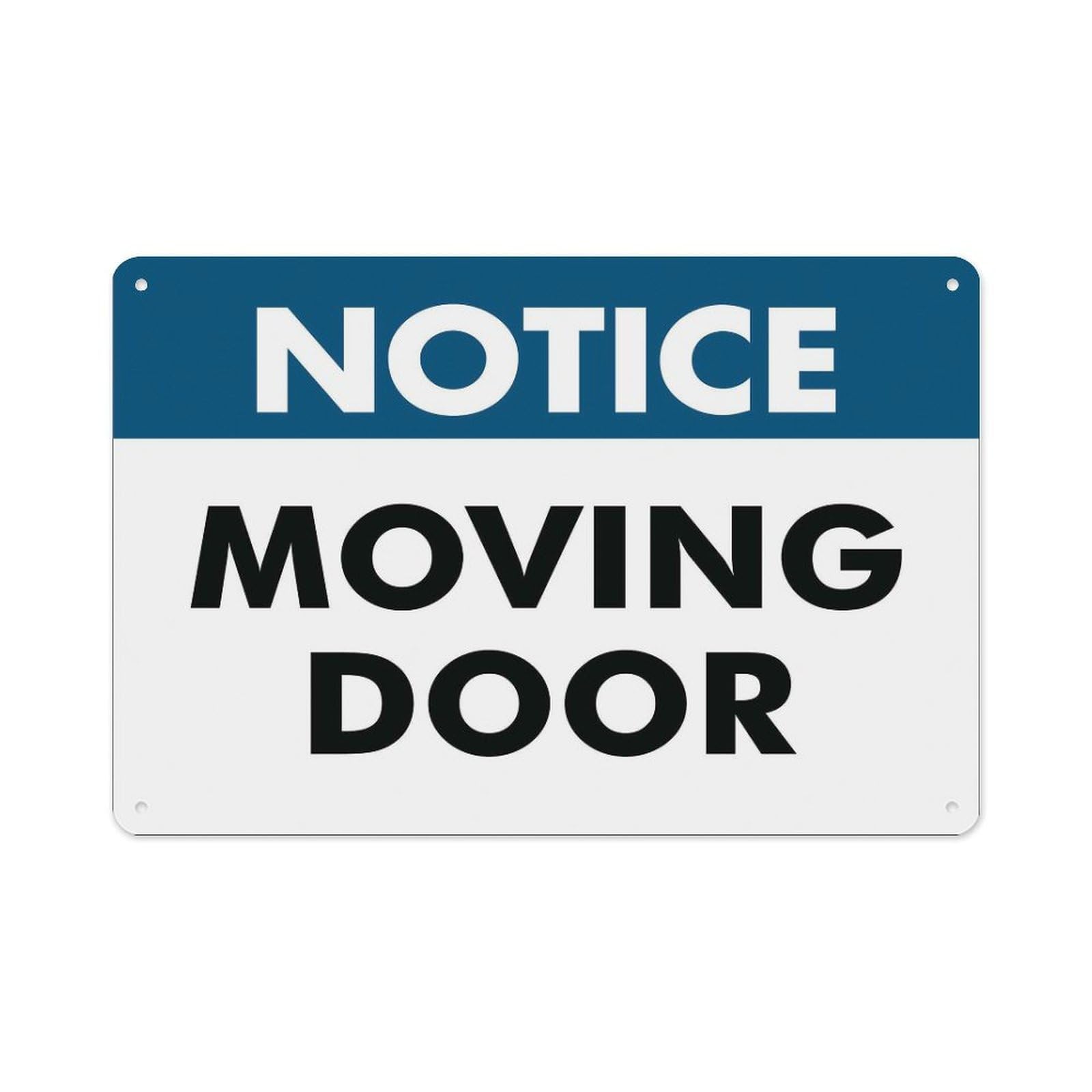 peiyeety Notice Moving Door Sign Aluminum Tin Warning Signs for Home Outdoor Garden 12X16 Inches