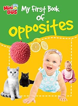 Paperback My First Book of Opposites Book