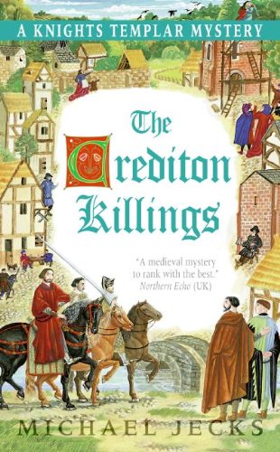 The Crediton Killings: A Knights Templar Mystery – A Dark Medieval Crime Novel Where an Ex-Knight Seeks Justice