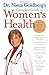 Dr. Nieca Goldberg's Complete Guide to Women's Health