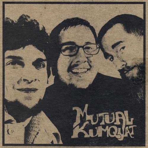 Mutual Kumquat, Mutual Kumquat Mutual Kumquat Music