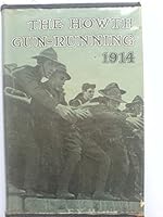 The Howth gun-running and the Kilcoole gun-running, 1914. Recollections and documents edited by F. X. Martin B0014MD1F4 Book Cover
