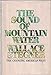 The Sound of Mountain Water