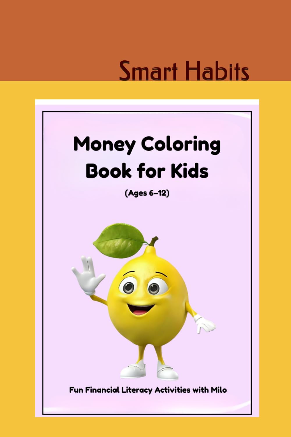 “Milo’s Money Coloring Fun – A First Money Activity Book for Kids”