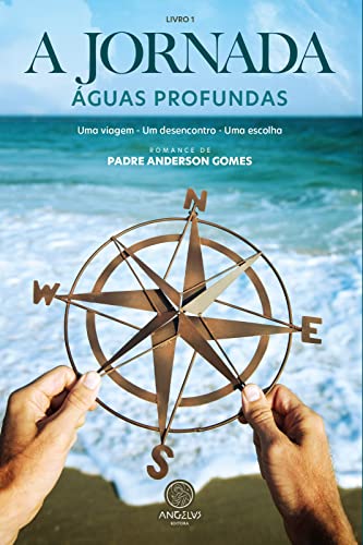 A Jornada: águas Profundas (Volume 1)