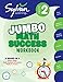 2nd Grade Jumbo Math Success Workbook: 3 Books in 1--Basic ic Math, Math Games and Puzzles, Math in Action; Activities , Exercises, and Tips to Help Catch Up, Keep Up, and Get Ahead